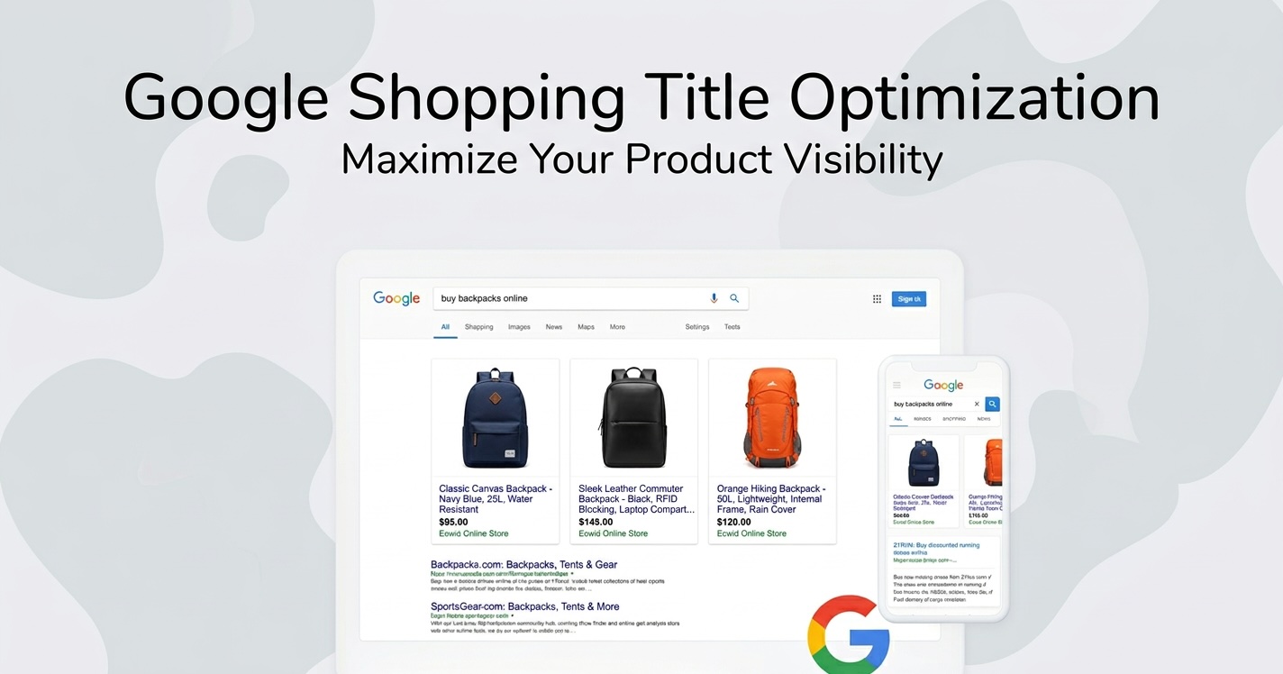 Google Shopping Title Optimization: Maximize Your Product Visibility